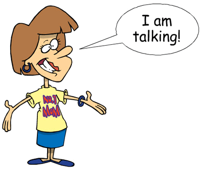 A cartoon woman with a speech bubble saying i am talking.